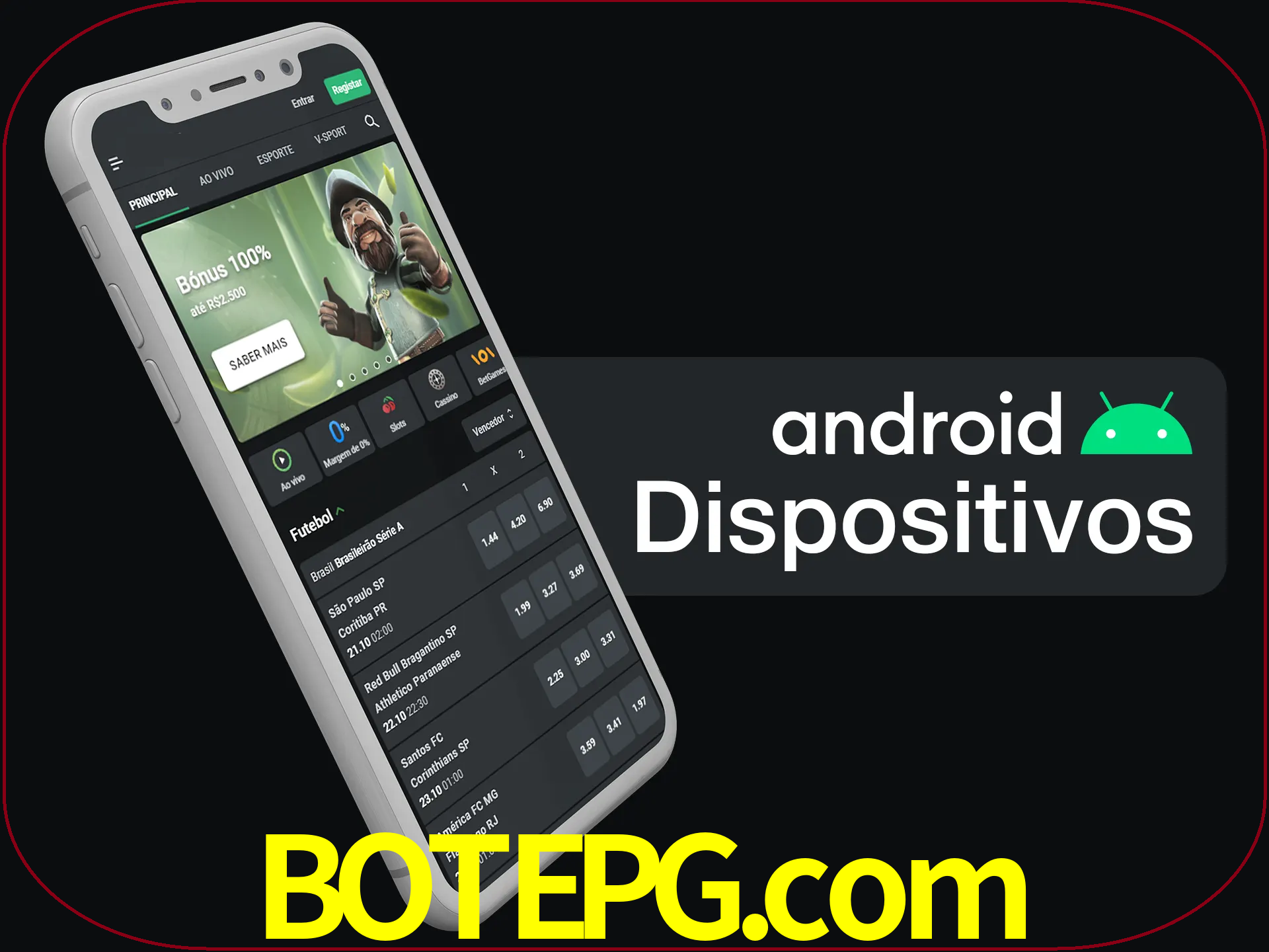O aplicativo suporta a maioria de todos os dispositivos Android.