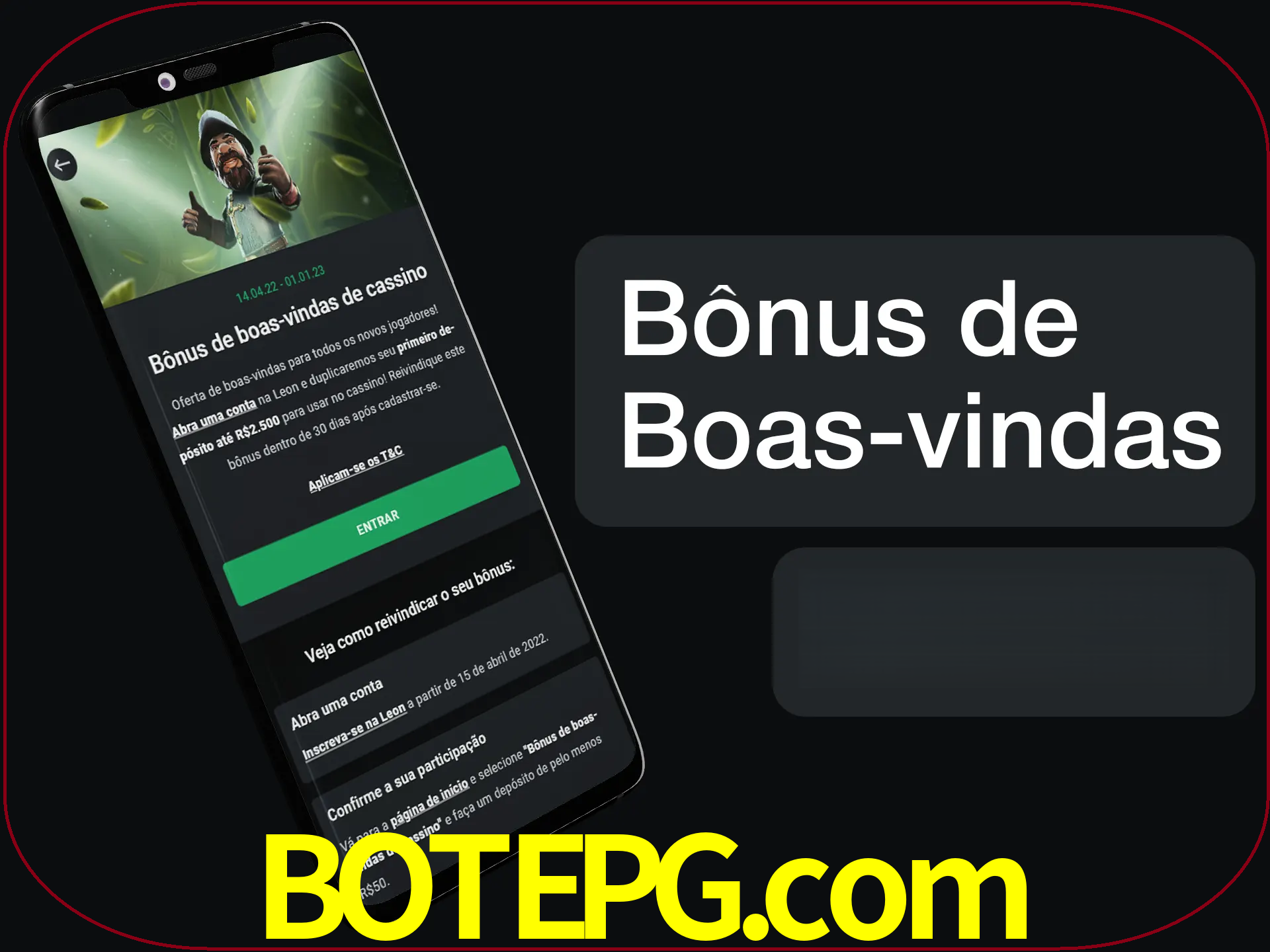 Não se esqueça de usar o bônus de boas-vindas.